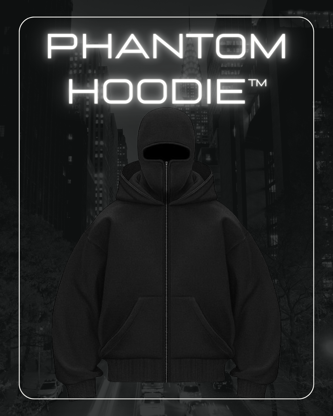 Phantom Hoodie™ |