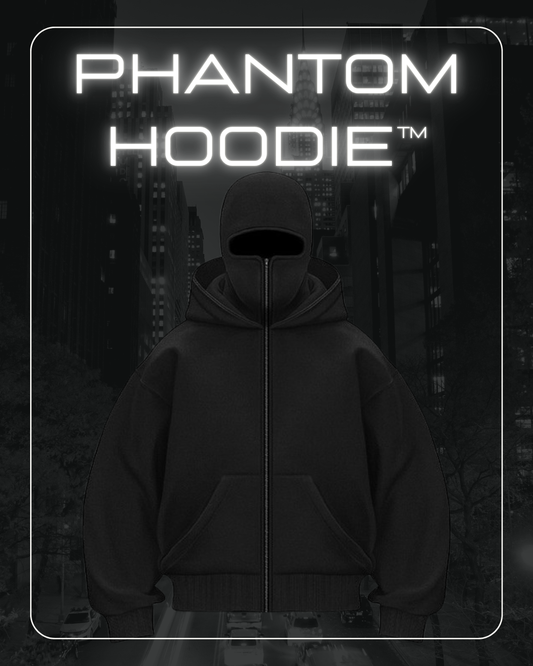 Phantom Hoodie™ |